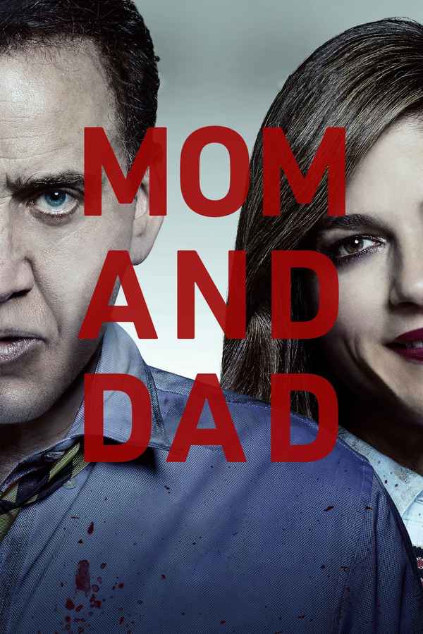 Mom and Dad Poster 4
