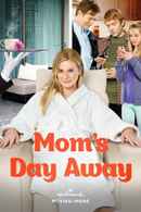 Mom's Day Away Poster 5