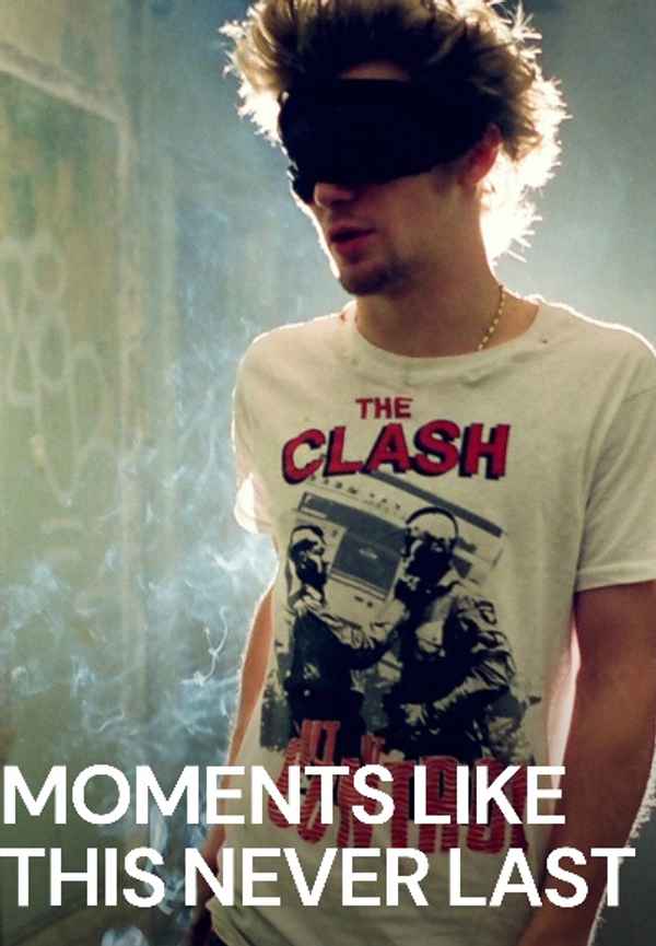 Moments Like This Never Last Poster 7