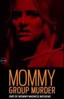 Mommy Group Murder Poster 7