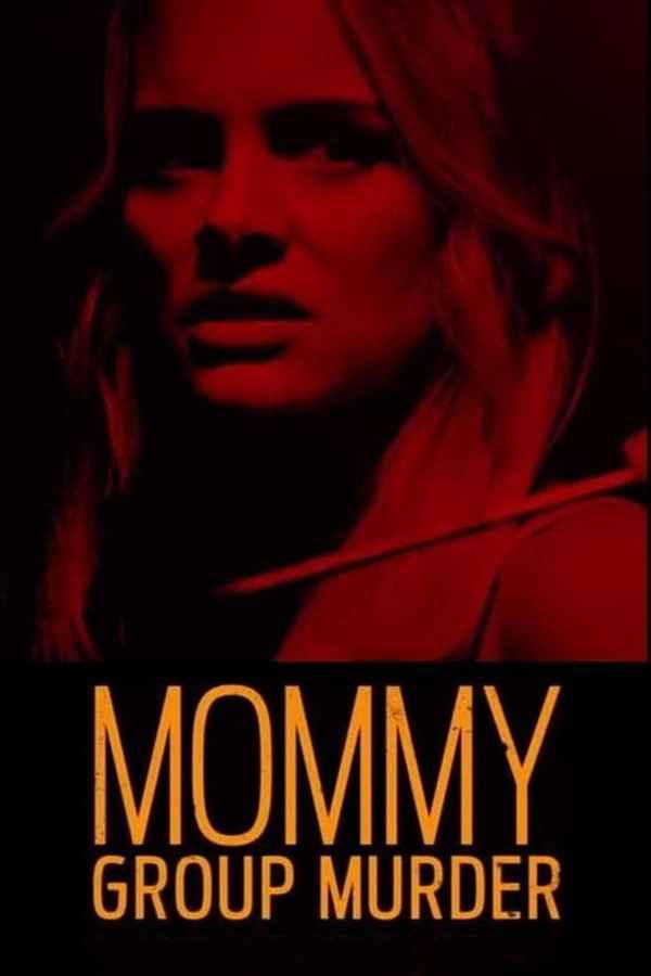 Mommy Group Murder Poster 5
