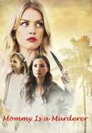 Mommy is a Murderer Poster 3