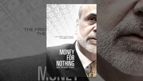 Money for Nothing: Inside the Federal Reserve Poster 1