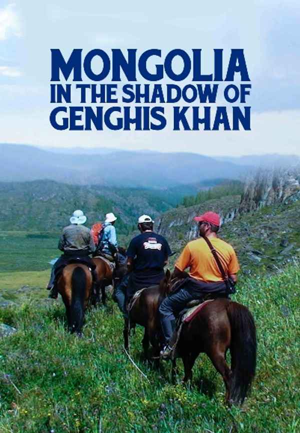 Mongolia - In The Shadow of Genghis Khan Poster 6