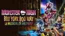Monster High: Boo York, Boo York Poster 1