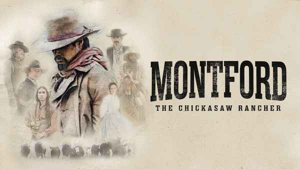 Montford: The Chickasaw Rancher Poster 4
