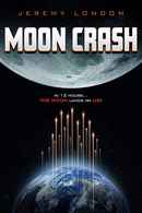 Moon Crash Poster 1