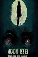 Moon Eyes Poster 1