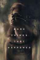 More Things That Happened Poster 2