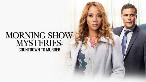 Morning Show Mysteries: Countdown to Murder Poster 6