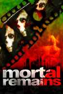 Mortal Remains Poster 2