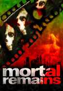 Mortal Remains Poster 6