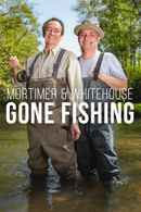 Mortimer & Whitehouse: Gone Fishing Poster 2