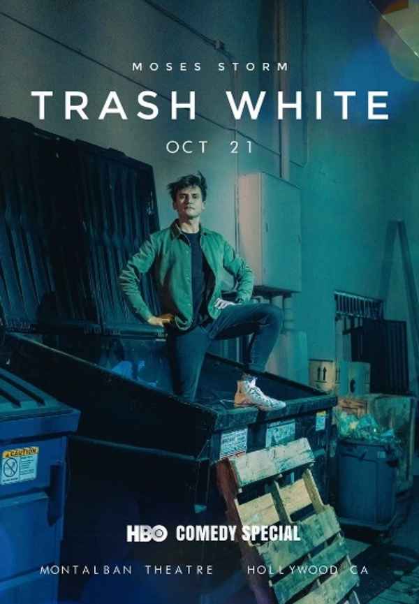 Moses Storm: Trash White Poster 5