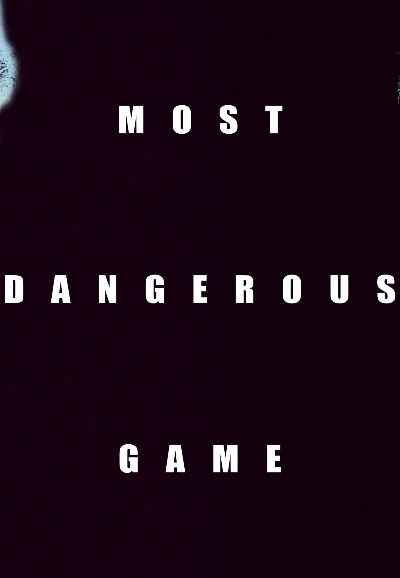 Most Dangerous Game