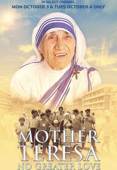 Mother Teresa: No Greater Love