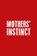 Mothers' Instinct Poster 2