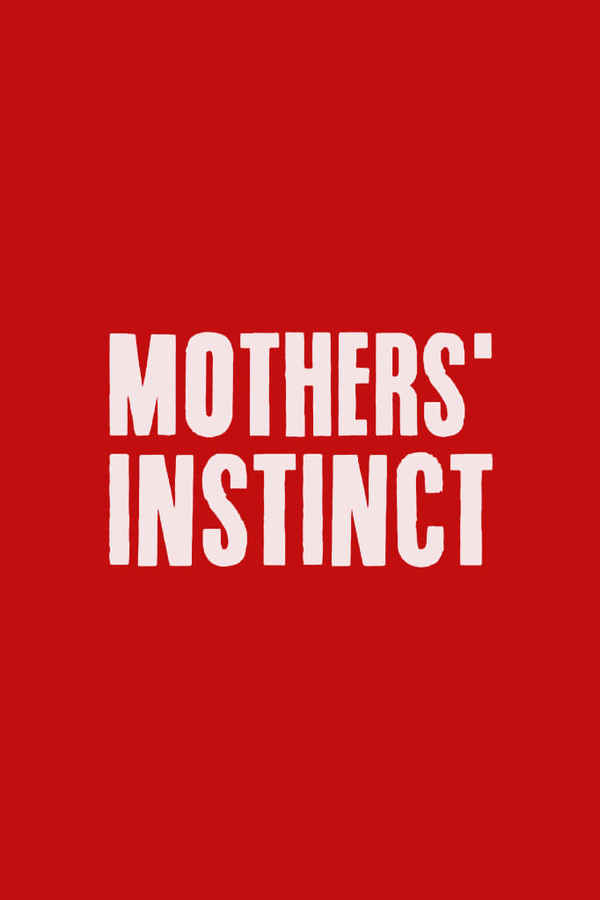 Mothers' Instinct Poster 2