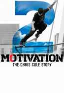 Motivation 2: The Chris Cole Story Poster 4