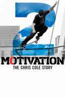 Motivation 2: The Chris Cole Story Poster 1
