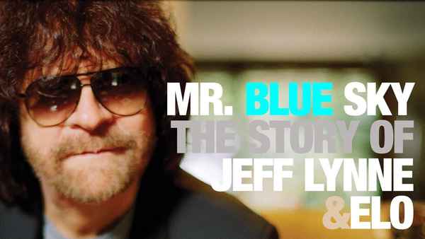 Mr. Blue Sky: The Story of Jeff Lynne & ELO Poster 6