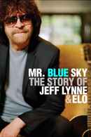 Mr. Blue Sky: The Story of Jeff Lynne & ELO Poster 1