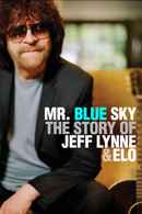 Mr. Blue Sky: The Story of Jeff Lynne & ELO Poster 7
