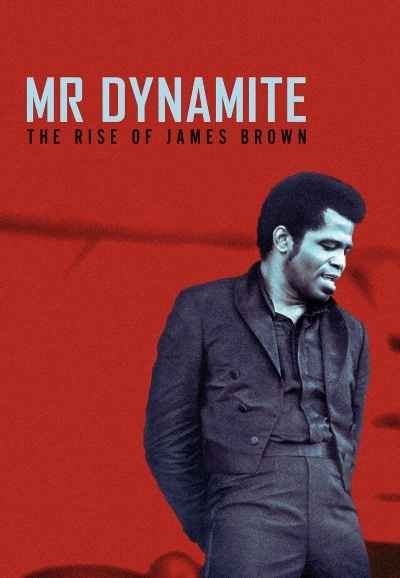 Mr. Dynamite - The Rise of James Brown