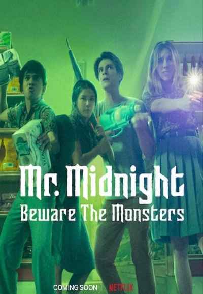 Mr. Midnight: Beware the Monsters