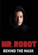 Mr. Robot: Behind the Mask Poster 2