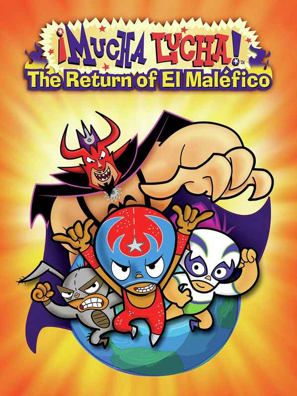 Mucha Lucha: The Return of El Malefico Poster 1
