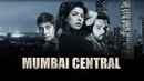 Mumbai Central Poster 5