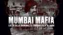 Mumbai Mafia: Police vs the Underworld Poster 5