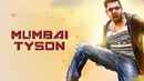Mumbai Tyson Poster 1