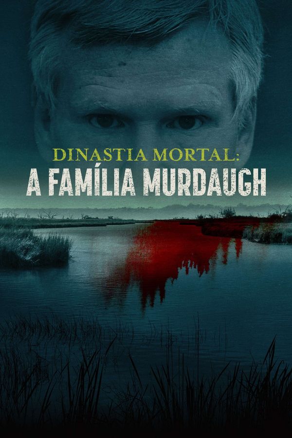 Murdaugh Murders: Deadly Dynasty Poster 4