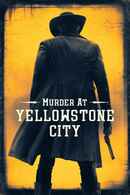 Murder at Yellowstone City Poster 5