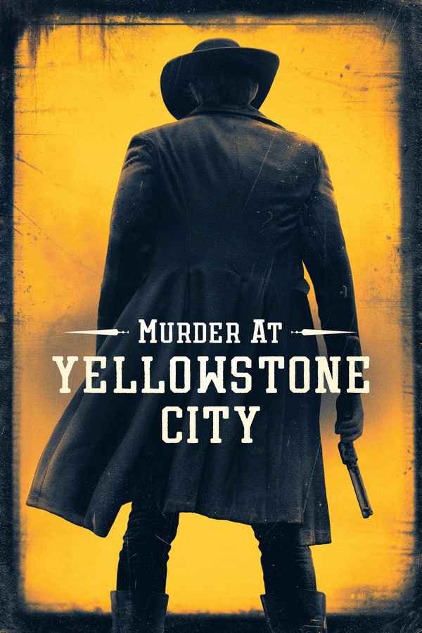 Murder at Yellowstone City Poster 5
