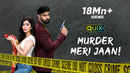 Murder Meri Jaan! Poster 4