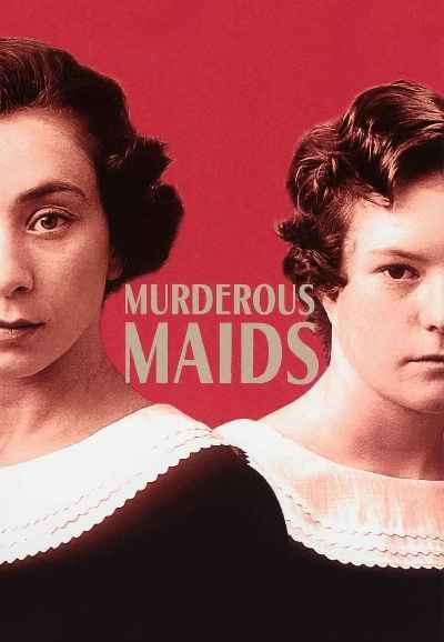 Murderous Maids