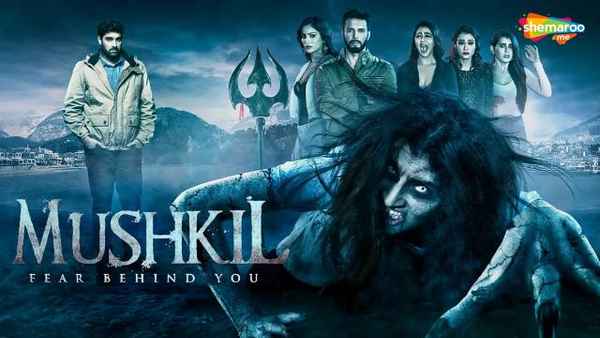 Mushkil - Fear Behind You Poster 4