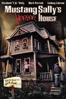 Mustang Sally's Horror House Poster 1