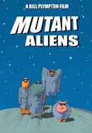 Mutant Aliens Poster 6