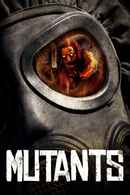 Mutants Poster 2