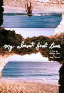 My Almost First Time Poster 2