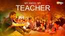 My Angel My Teacher Poster 7