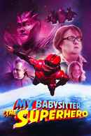 My Babysitter the Superhero Poster 4