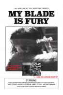 My Blade is Fury Poster 1