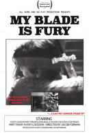 My Blade is Fury Poster 2