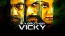 My Brother Vicky Poster 4