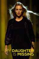 My Daughter Is Missing Poster 4